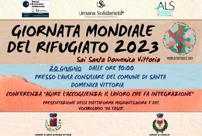 Giornata Mondiale del Rifugiato. Il progetto SAI 'Santa Domenica Vittoria', gestito dal Consorzio Umana Solidarietà, promuove con ALS MCL Sicilia la conferenza “AGIRE L'ACCOGLIENZA - IL LAVORO CHE FA INTEGRAZIONE”